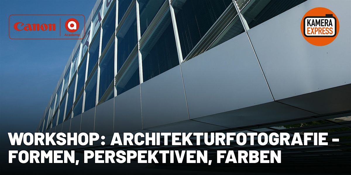 ARCHITEKTURFOTOGRAFIE \u2013 FORMEN, PERSPEKTIVEN, FARBEN