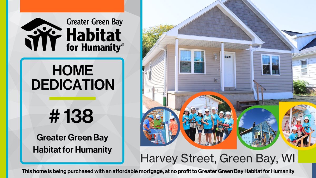 The 138th Home Dedication - Greater Green Bay Habitat for Humanity