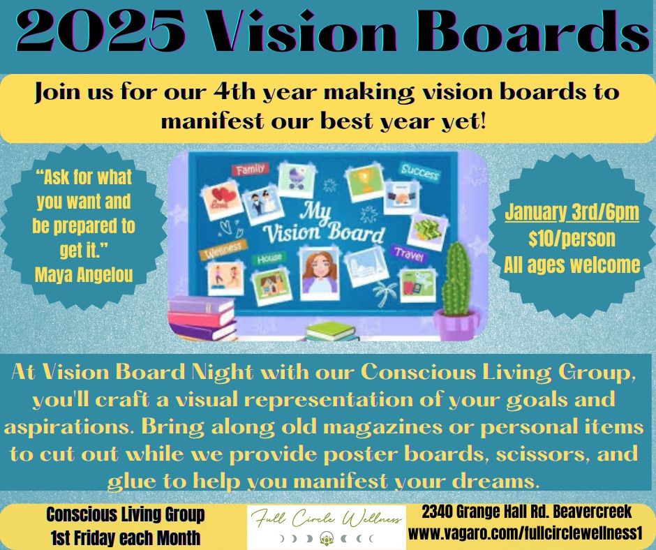 Vision Boards (Conscious Living Group)