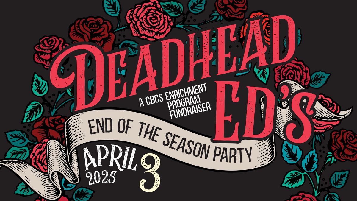 Deadhead Ed's End of Season Party 