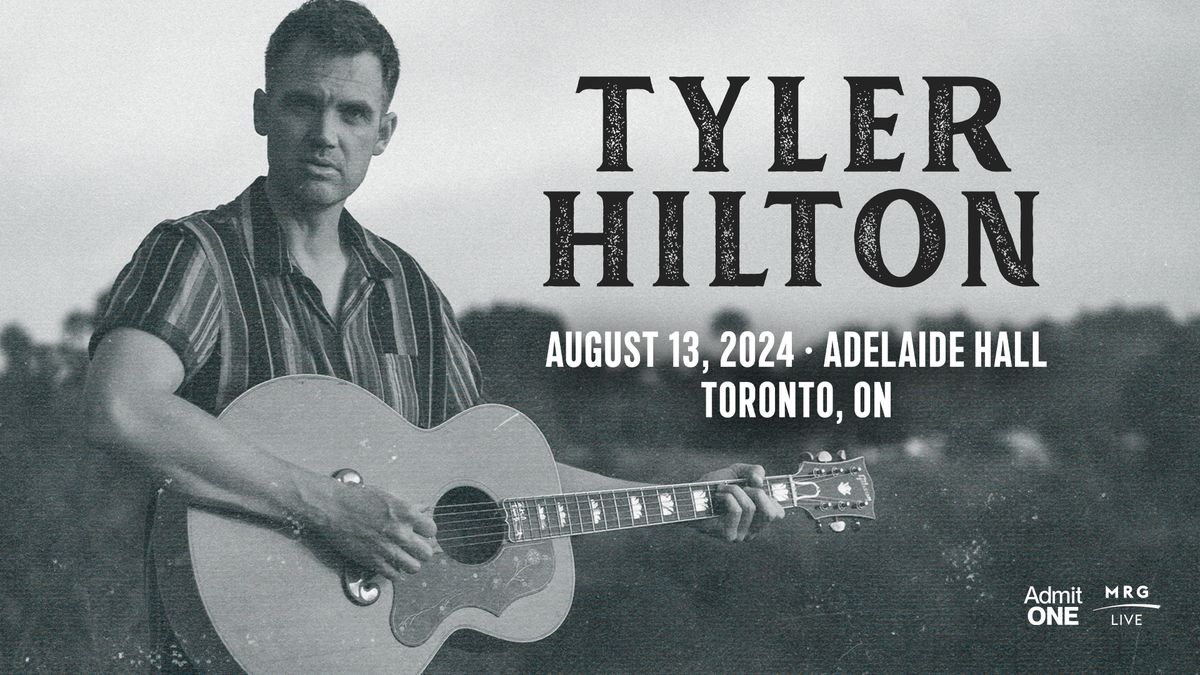 Tyler Hilton (Toronto)