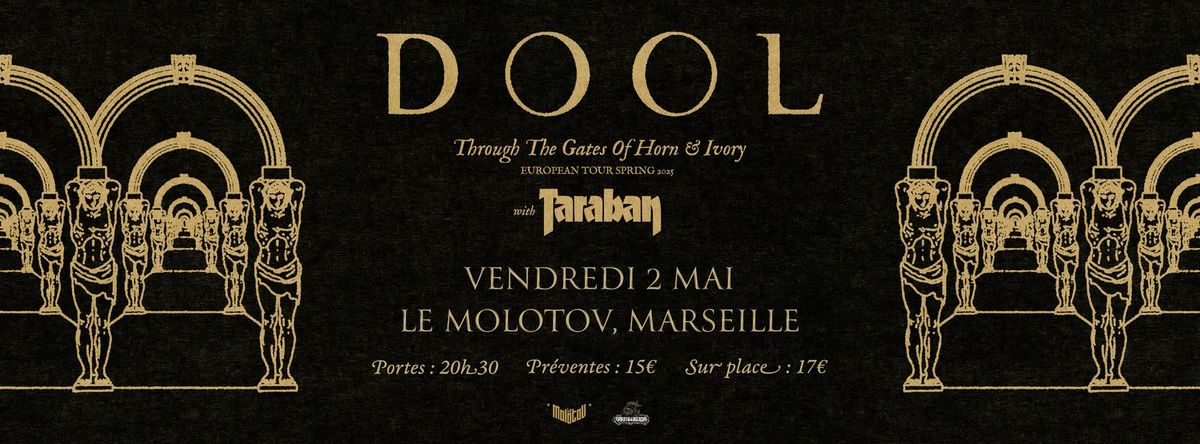 DOOL [Death Doom | Pays-Bas] + TARABAN \u2022 Le Molotov, Marseille