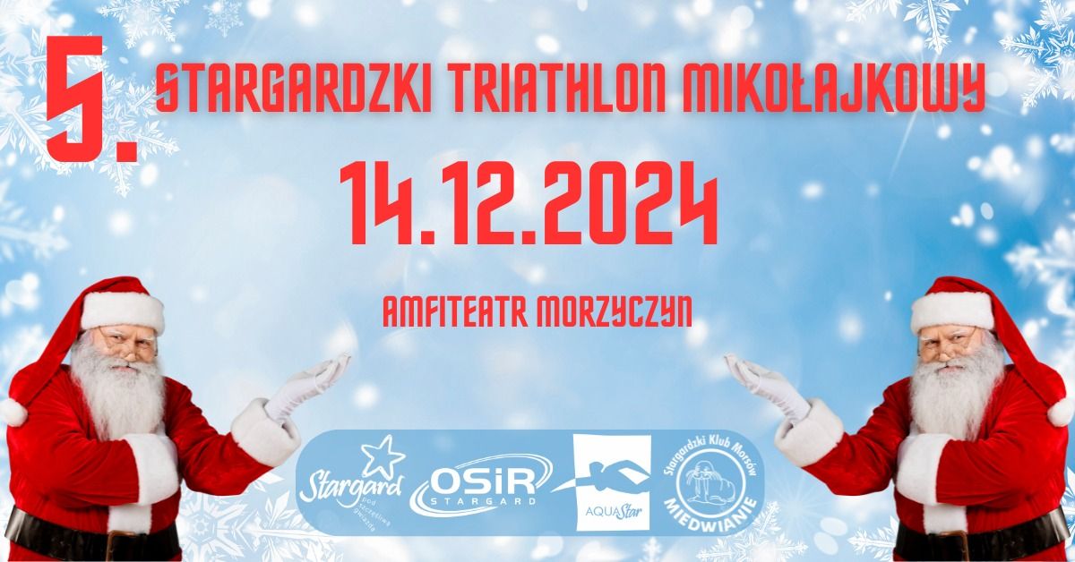 5. Stargardzki Triathlon Miko\u0142ajkowy