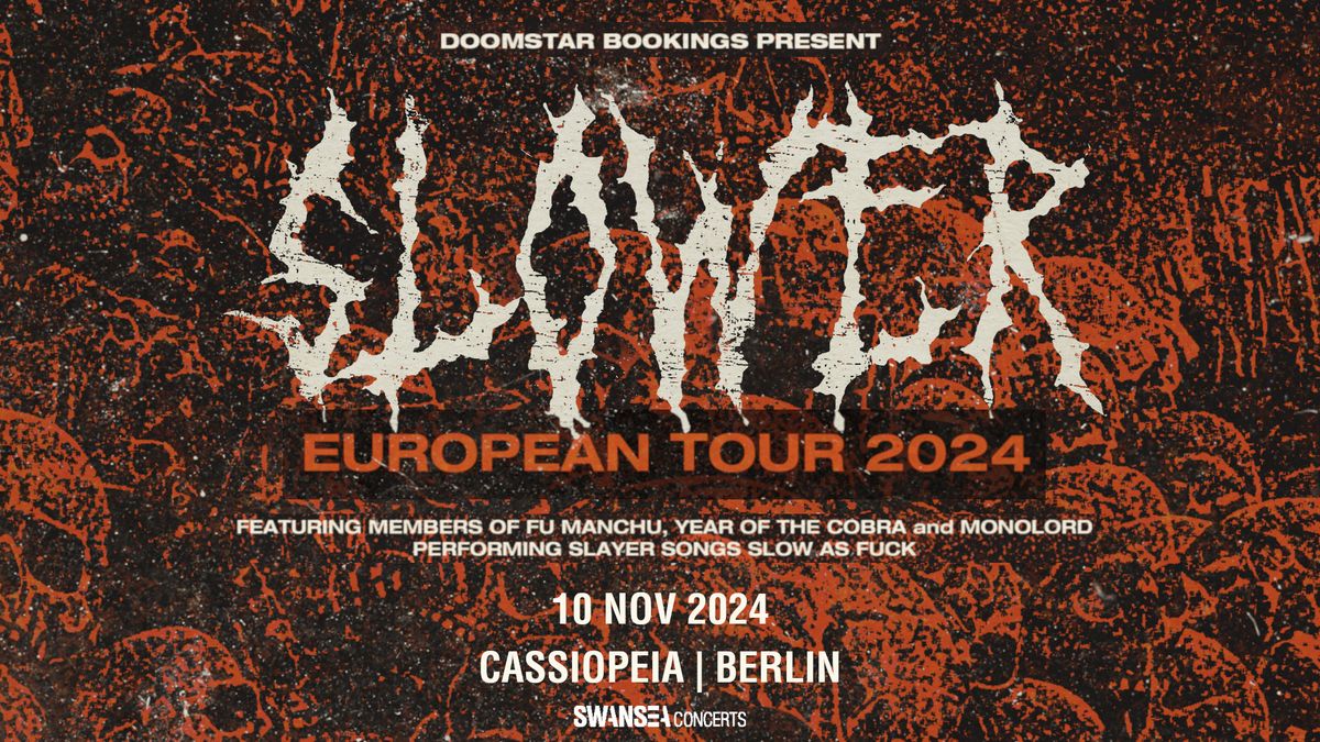 SLOWER w\/ Support\u25e5\u25e3 cassiopeia, Berlin