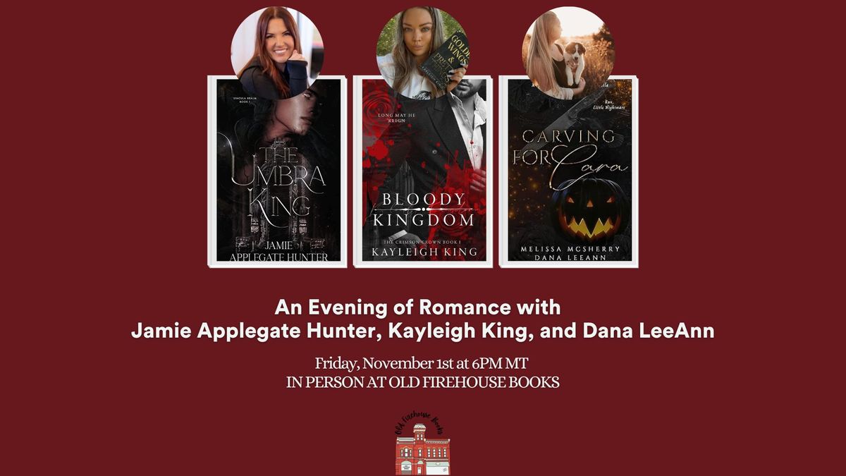 An Evening of Romance with Jamie Applegate Hunter, Kayleigh King, and Dana LeeAnn