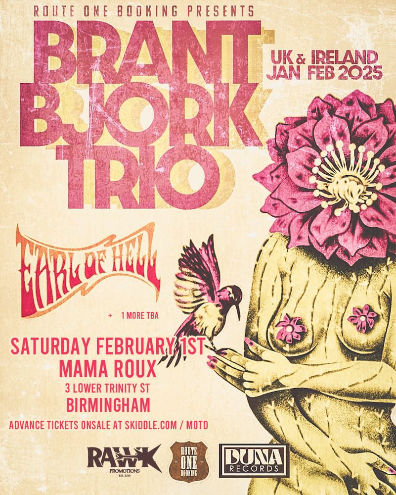 Brant Bjork Trio + Earl of Hell + Alunah