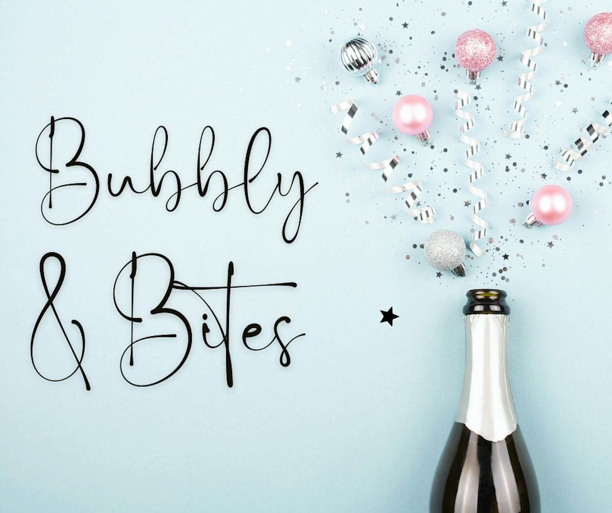 Bubbly and Bites