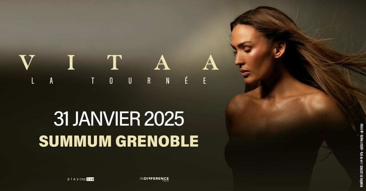 VITAA \u2022 Summum, Grenoble \u2022 31 janvier 2025