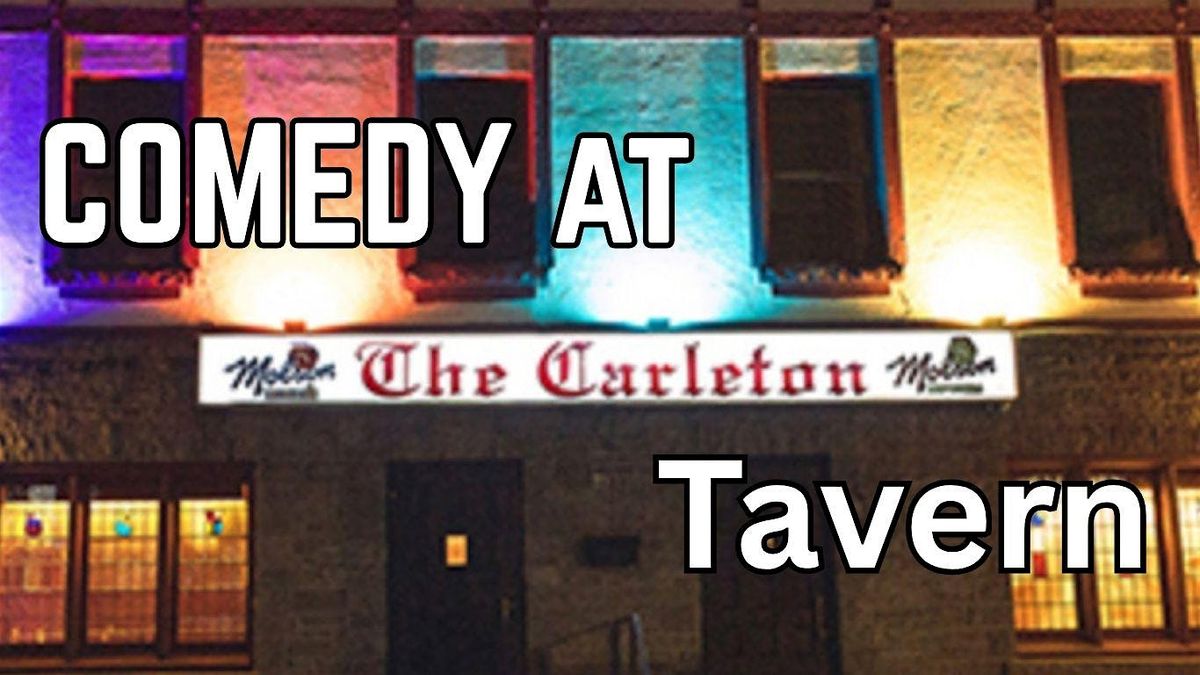 COMEDY AT THE CARLETON