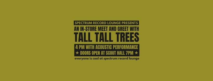 In-Store Meet and Greet With Tall Tall Trees