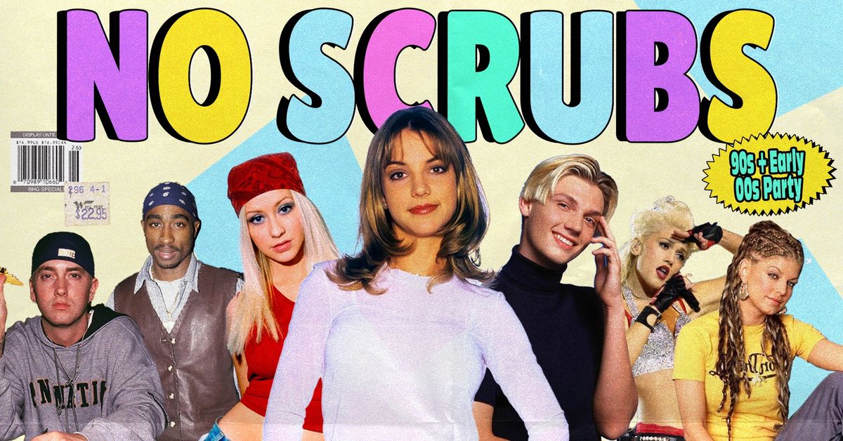 No Scrubs: 90s + Early 00s Party - Fremantle