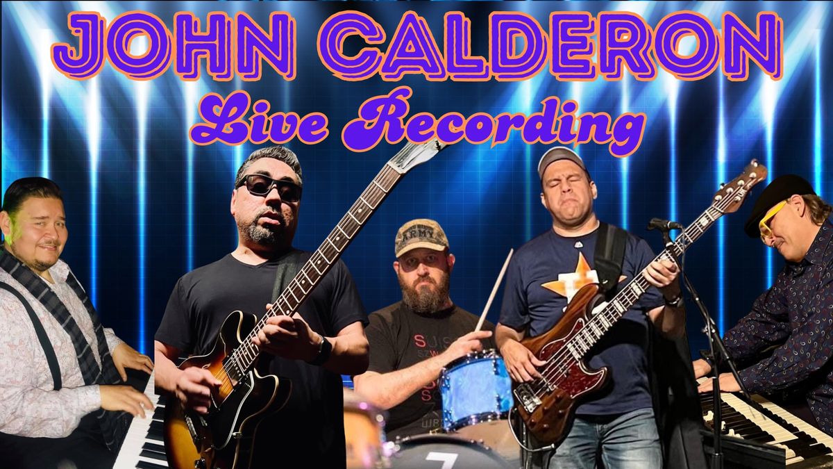 John Calderon Live Recording at The Big Easy - Live Music