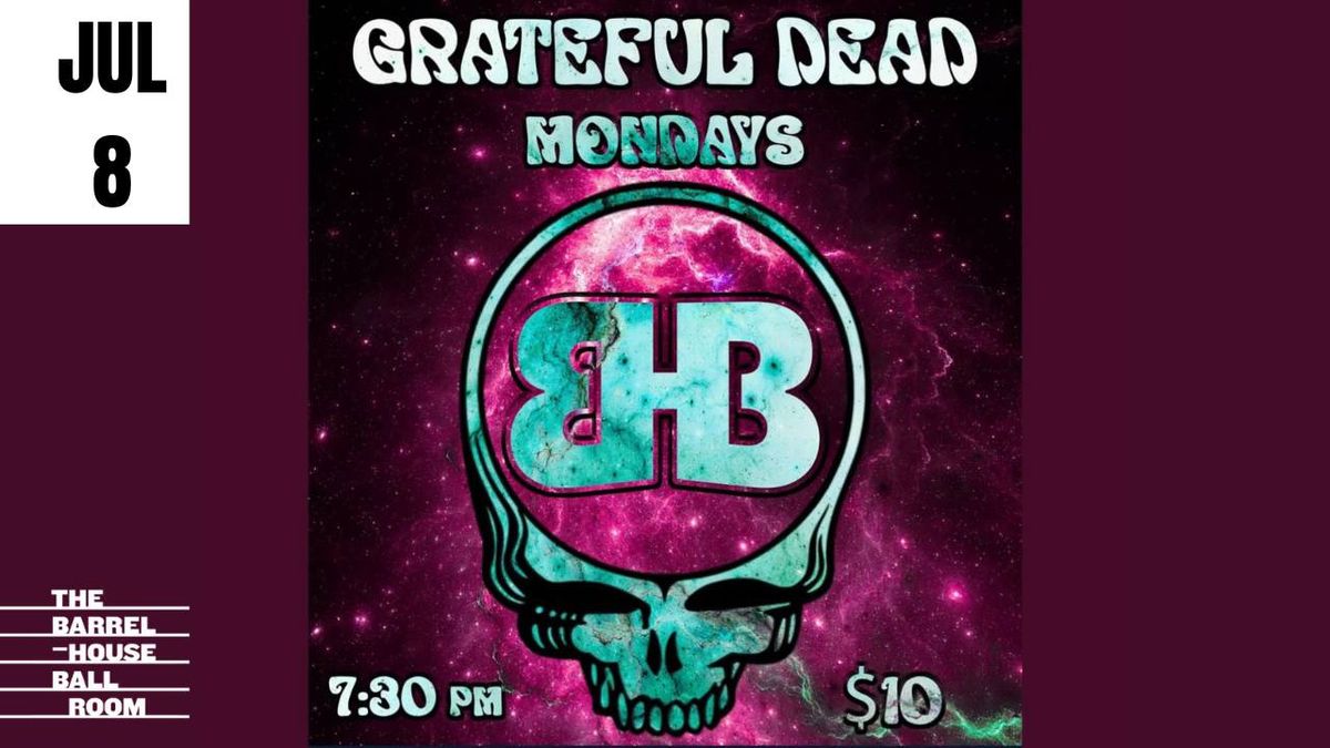 Grateful Dead Mondays ft Chants In The Void
