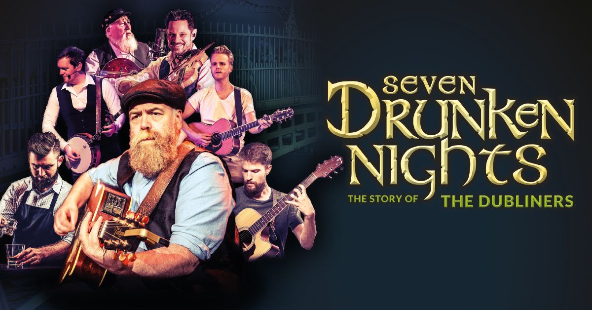 Seven Drunken Nights - The Story of The Dubliners