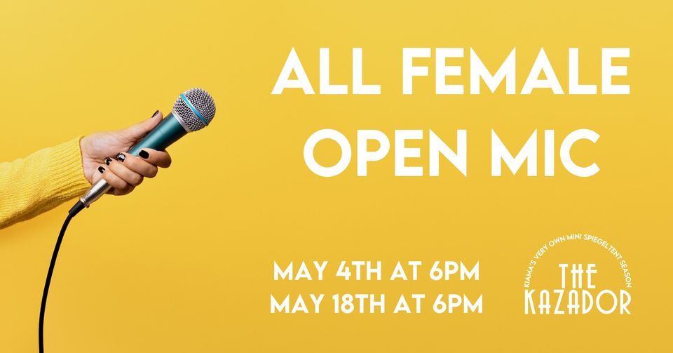 All Female Open Mic at The Kazador