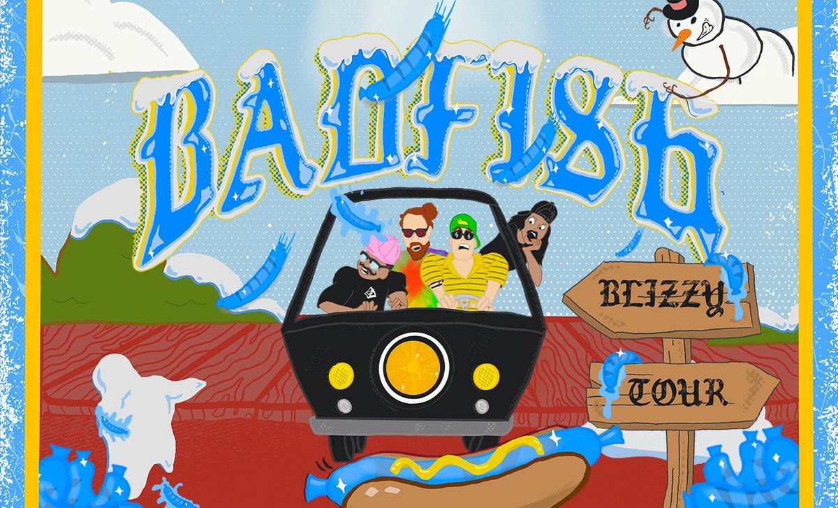 BADFISH - A Tribute to Sublime - The Blizzy Tour