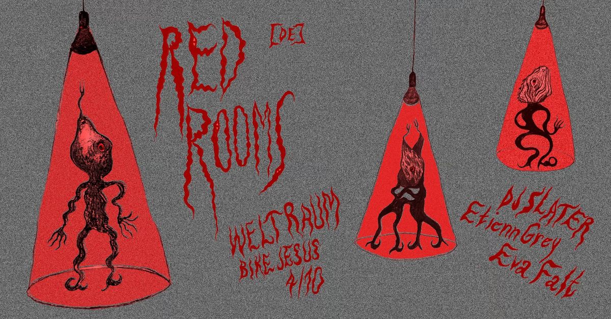 weltraum :: red rooms[de] ~ etienn grey[grau series] ~ dj slater ~ eva falt