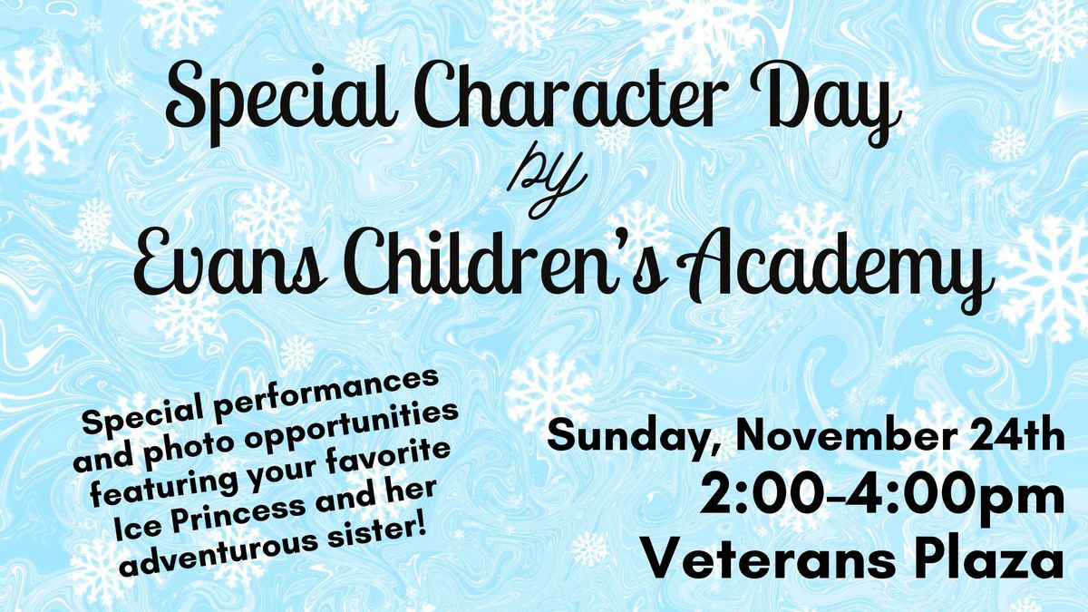 Special Character Day by Evans Children's Academy