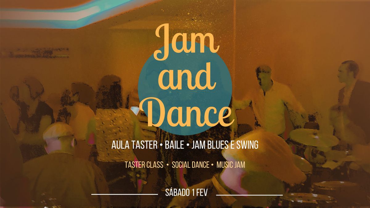 Jam and Dance