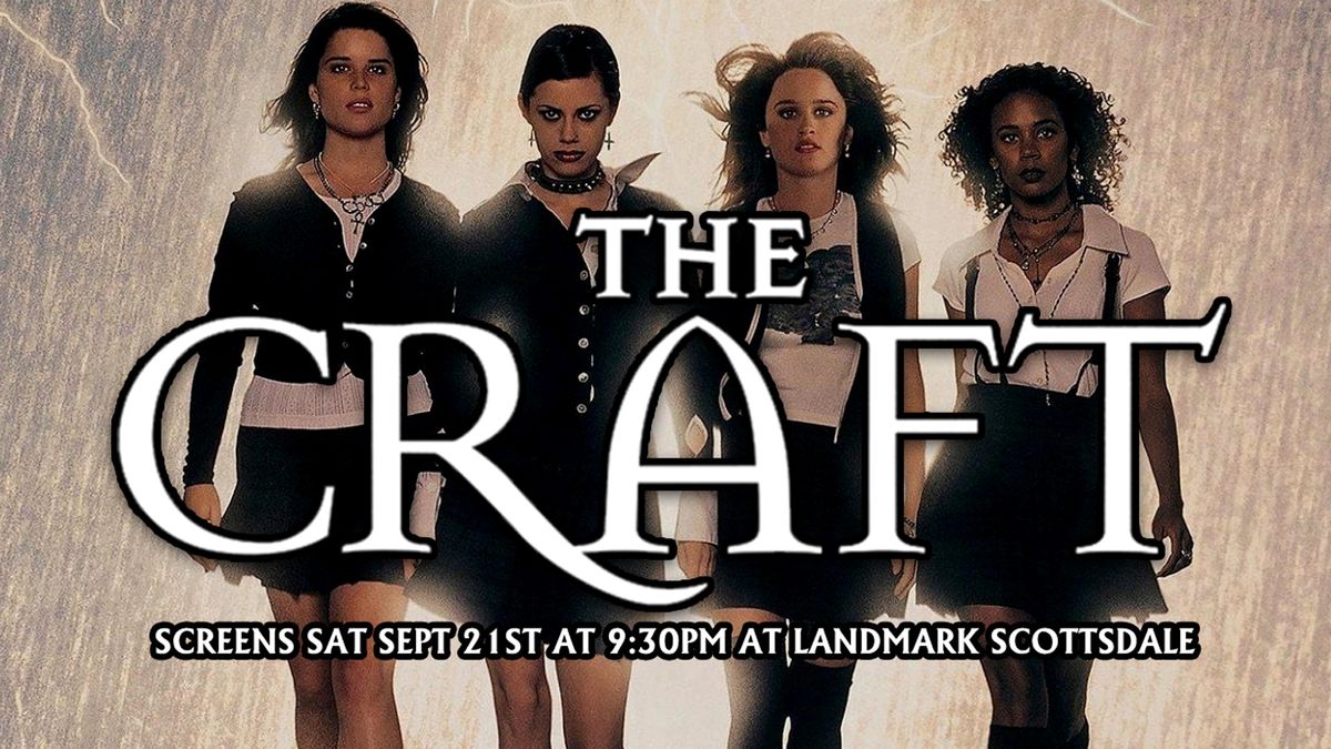 THE CRAFT presented by Cult Classics