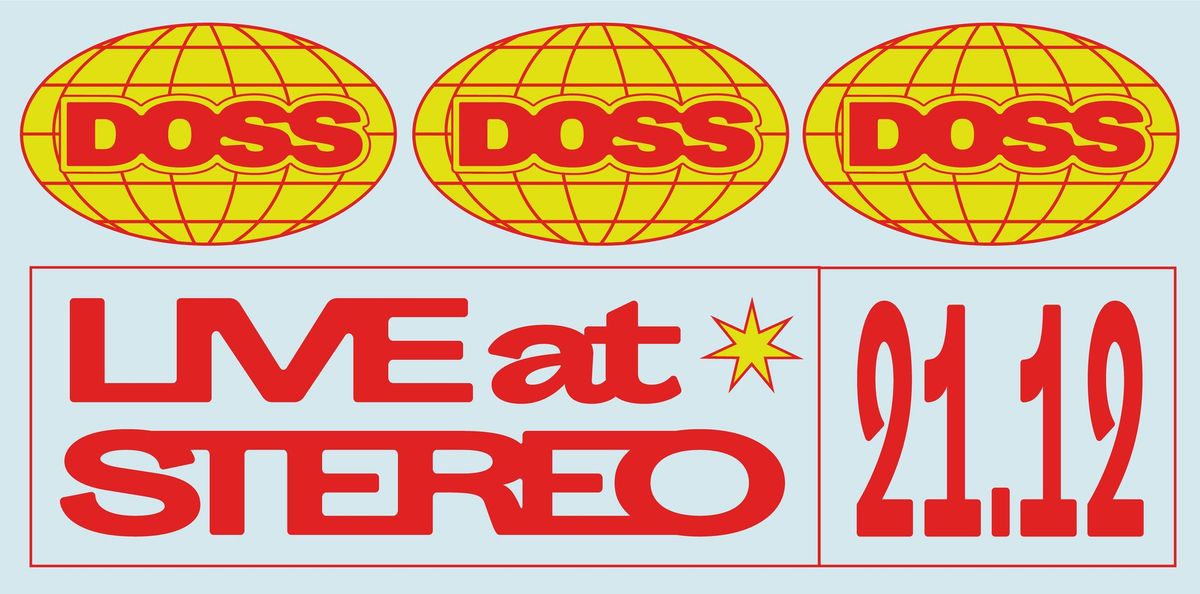 DOSS: LIVE AT STEREO