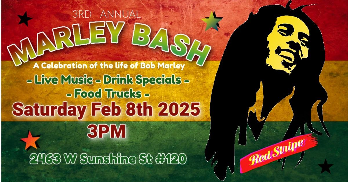 3rd ANNUAL MARLEY BASH @ THE WHERE HOUSE BAR