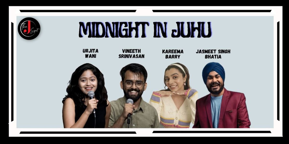 Midnight in Juhu - A Standup Comedy Show