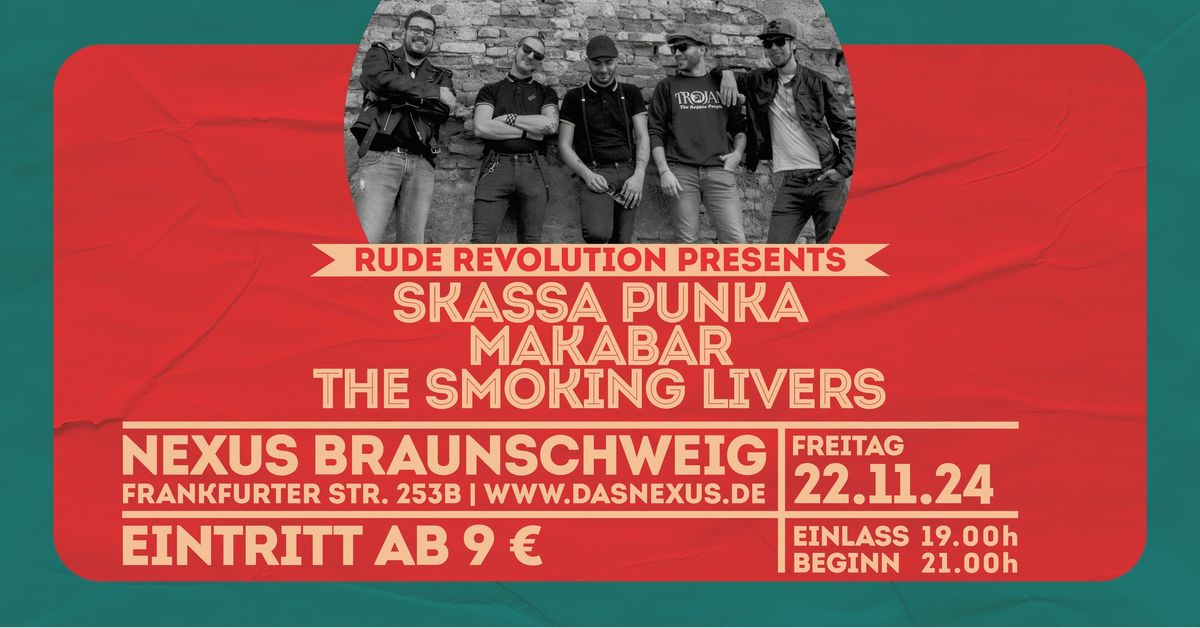 Skassapunka \/\/ MakaBar \/\/ The Smoking Livers \/\/ Nexus Braunschweig