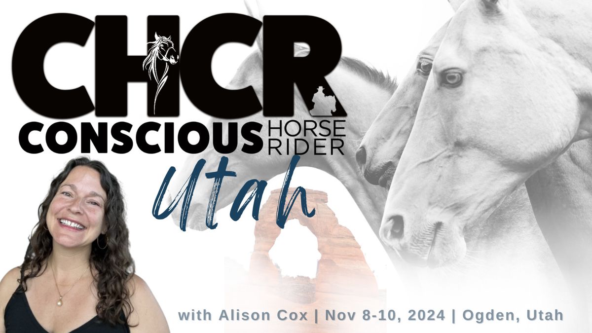 Conscious Horse Conscious Rider Utah