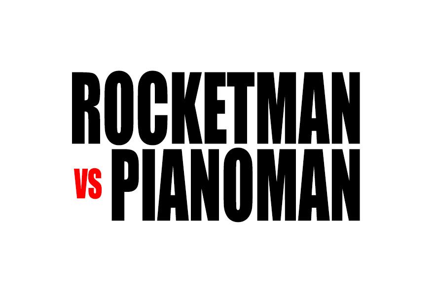 Rocket Man vs Piano Man