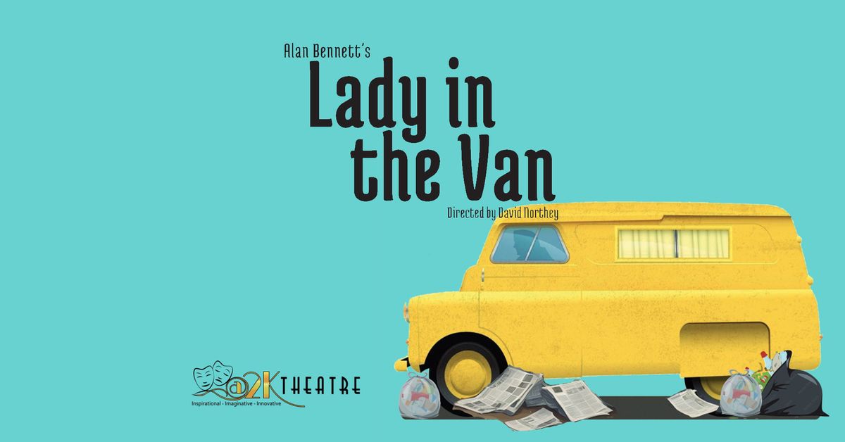 Lady in the Van - @2K Theatre