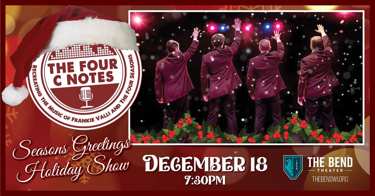 The Four C Notes - Seasons Greetings Holiday Show