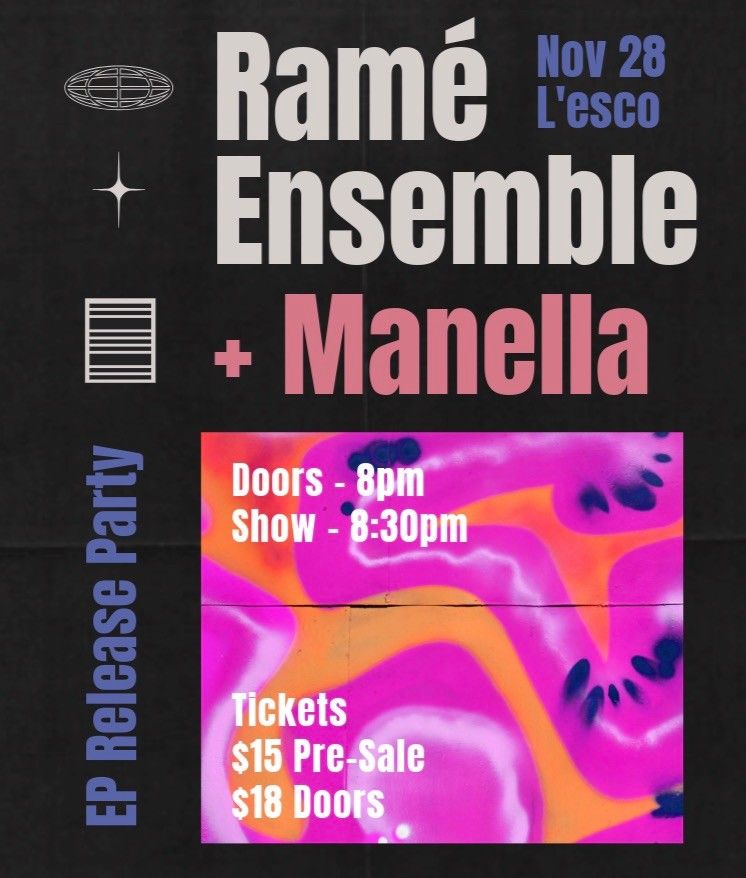 RAME ENSEMBLE & MANELLA SHOW\/PARTY 