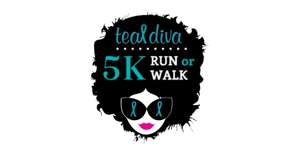 Teal Diva 5K Run or Walk