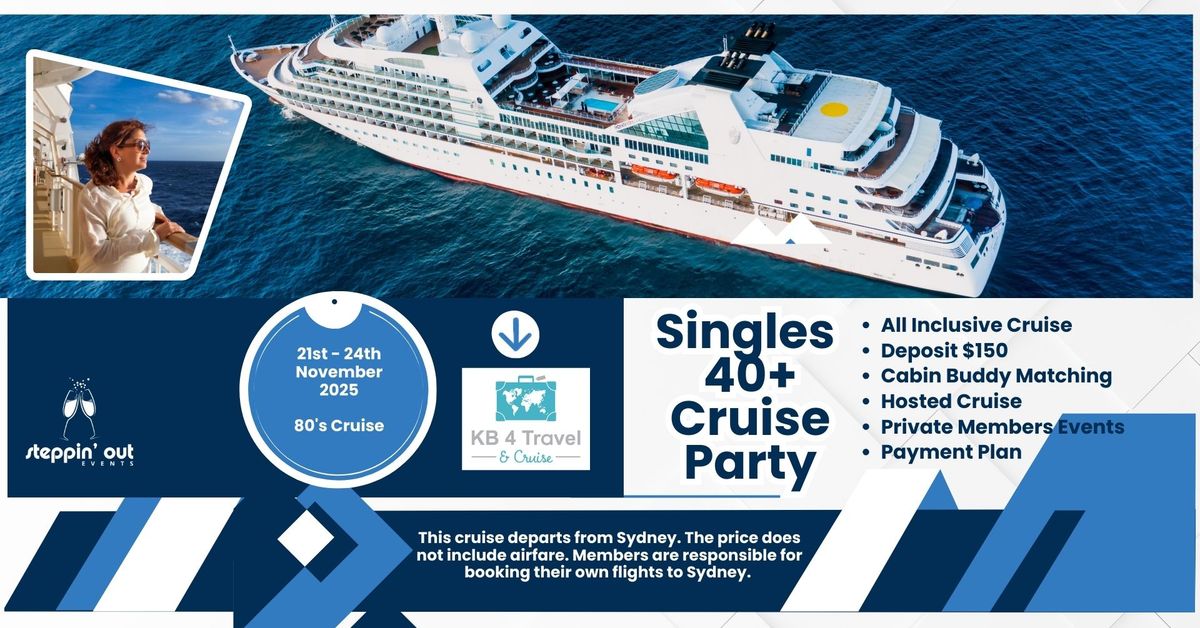 Singles Over 40 | 3 Night Getaway Party Cruise | Departs Sydney