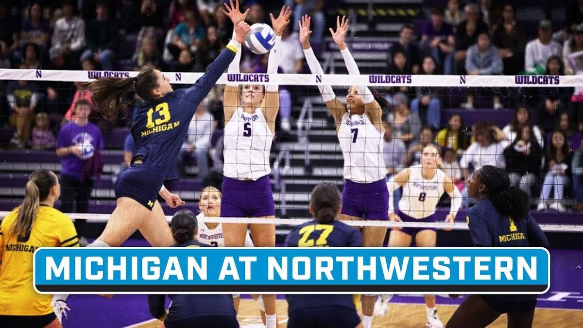 Michigan Wolverines Women's Volleyball vs. Northwestern Wildcats