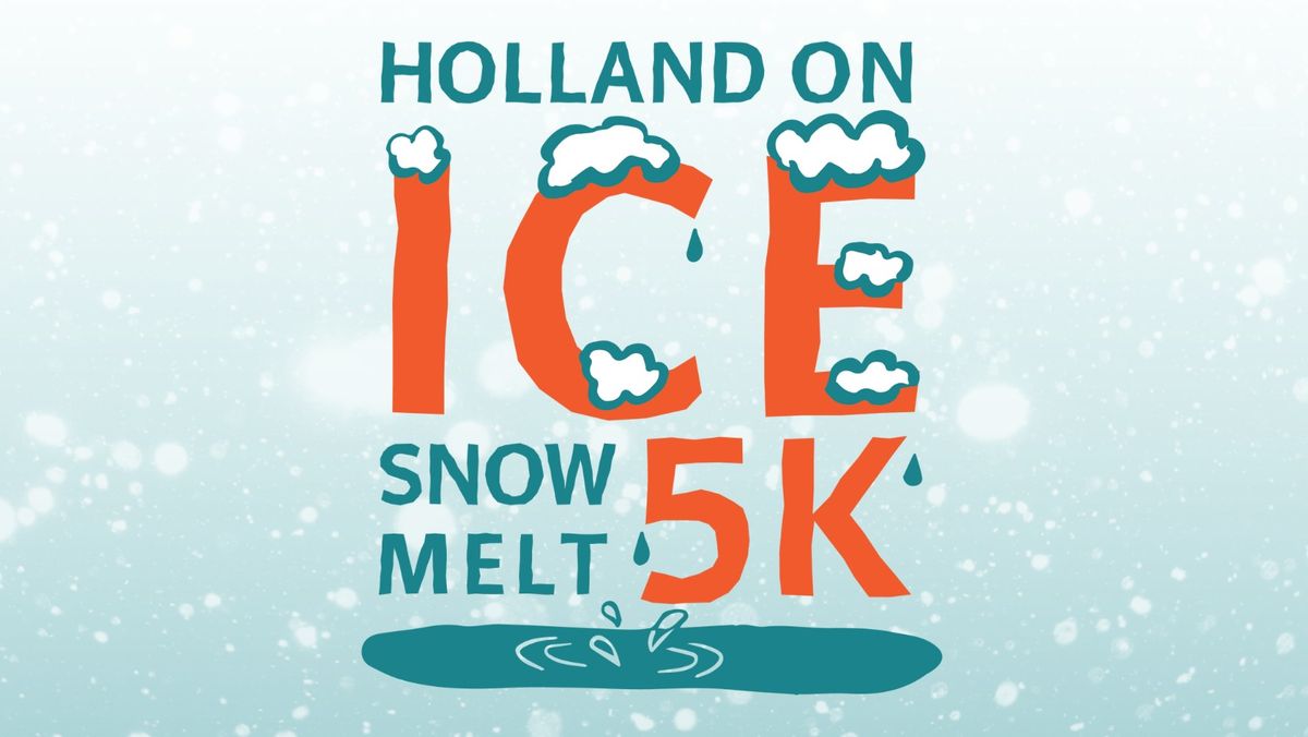 Holland on Ice Snowmelt 5K