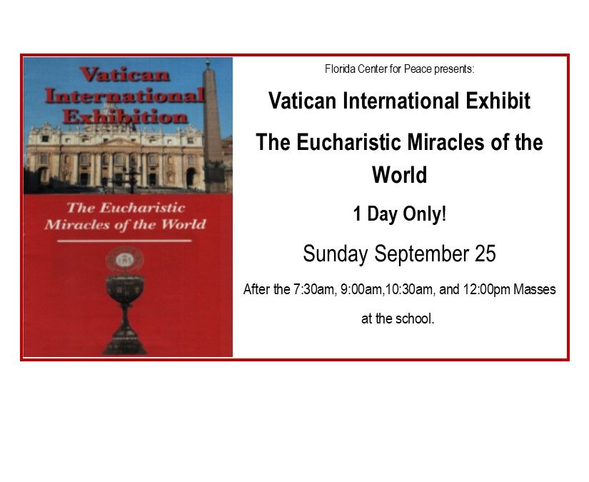 The Eucharistic Miracles Exhibit