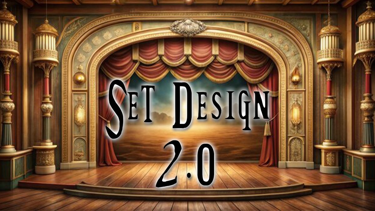 Dynamic Set Design 2.0