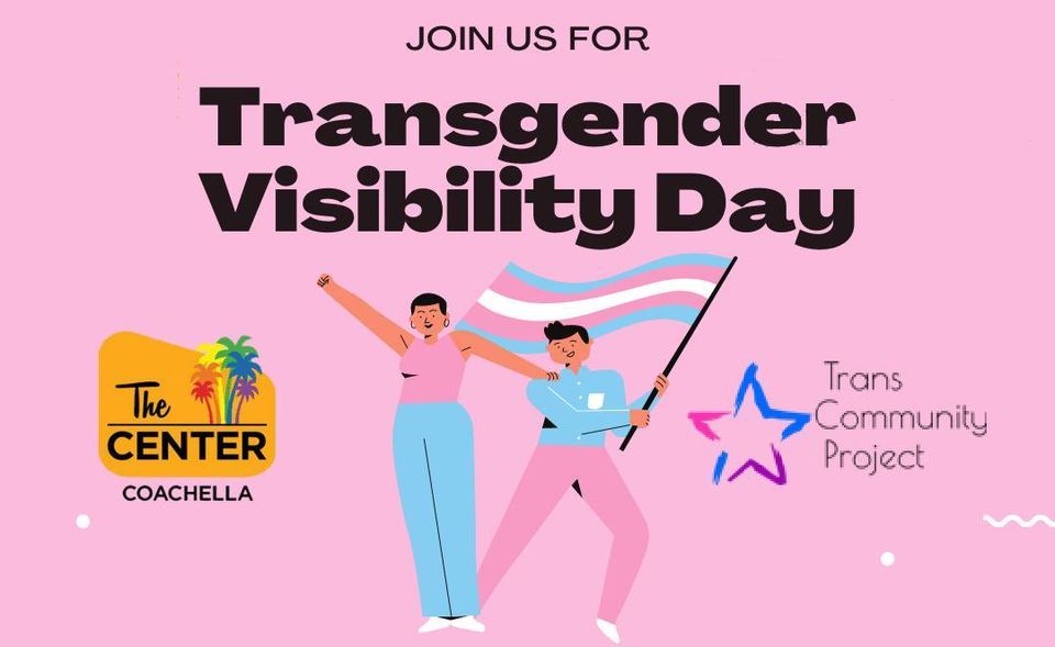 TDOV CV 2022, The LGBTQ Center Coachella, 25 March 2022