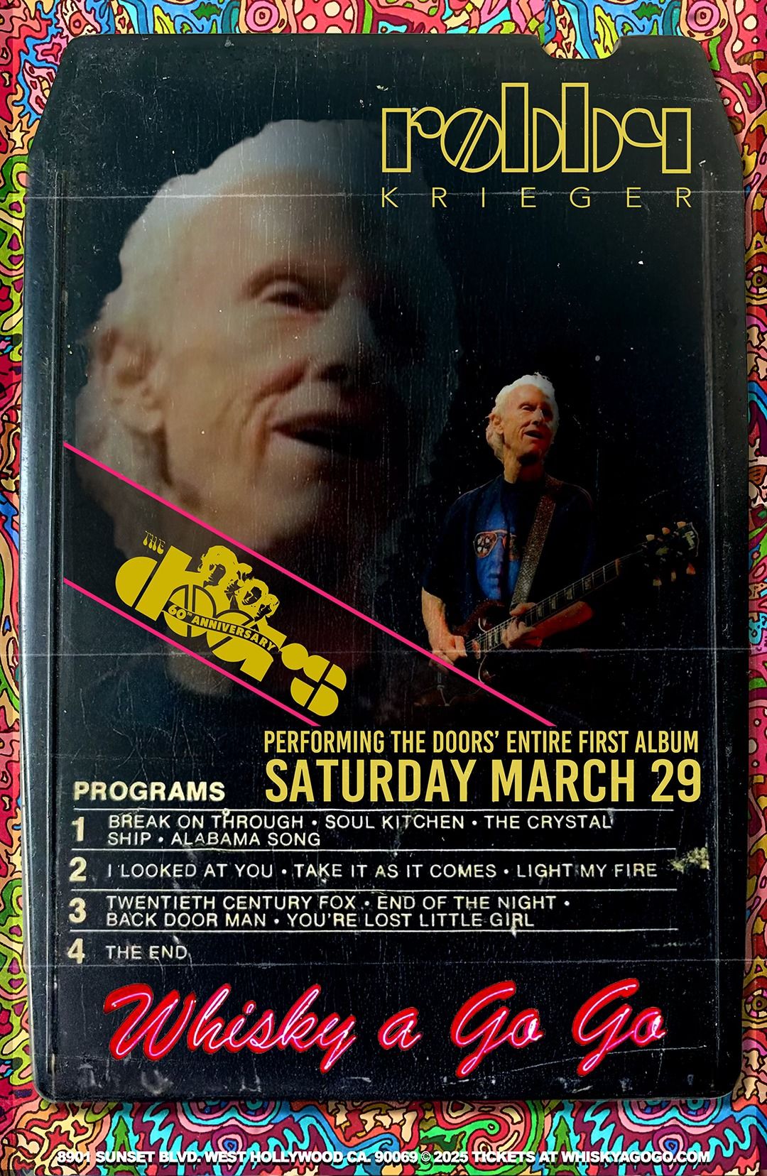 Robby Krieger performing The Doors' entire first album