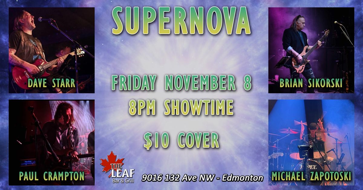 SUPERNOVA EXPLODES LIVE AT THE LEAF!!