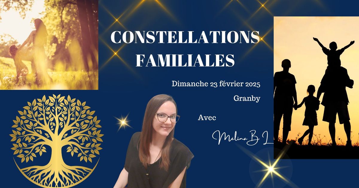 CONSTELLATIONS FAMILIALES mixte \u00e0 Granby