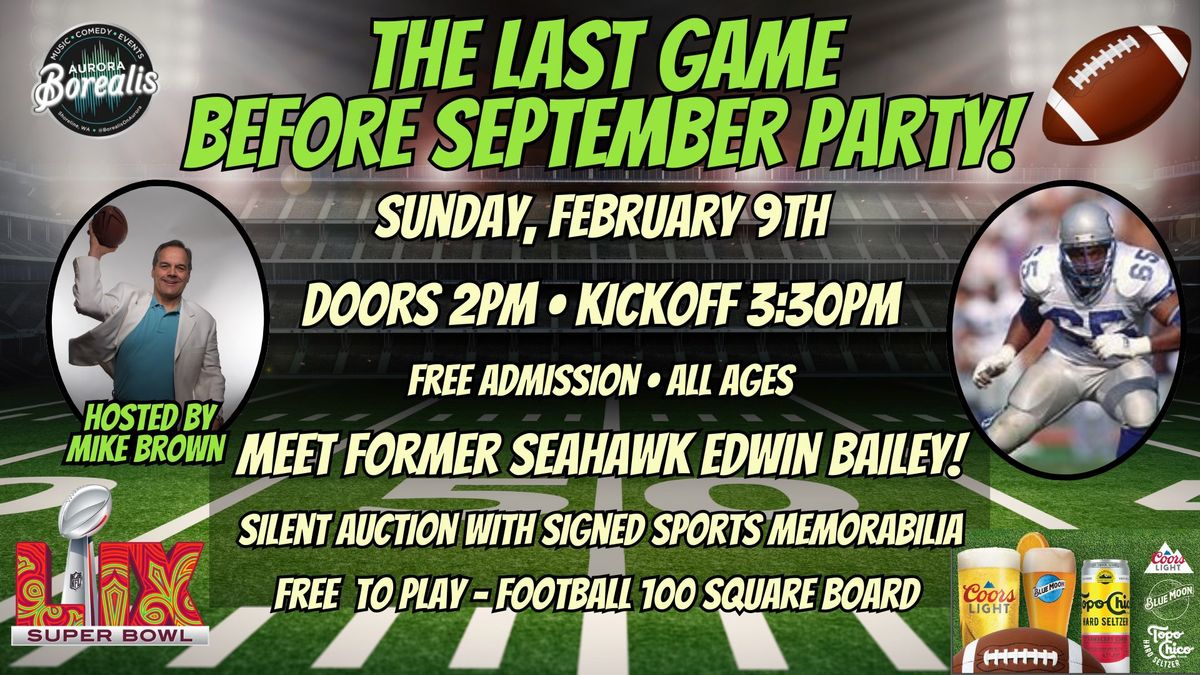 Super Bowl Watch Party ft. Former Seahawk Edwin Bailey \u2013 hosted by Mike Brown