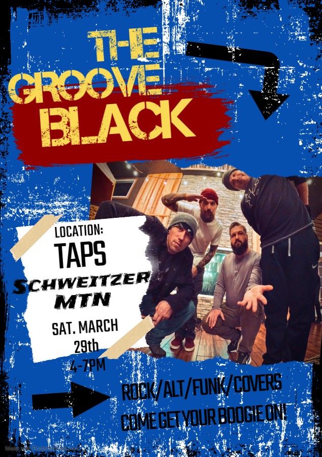 THE GROOVE BLACK @ TAPS!