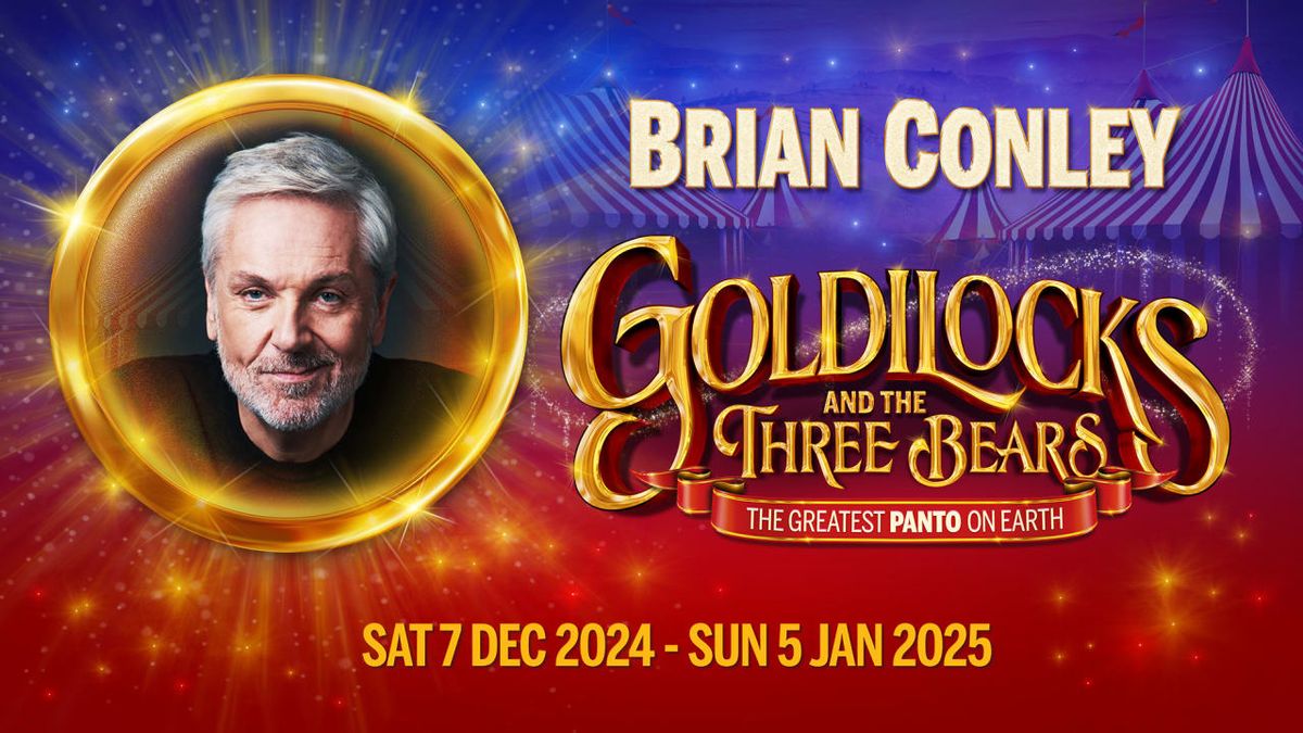 Goldilocks and the Three Bears | Pantomime at Bristol Hippodrome December 2024 and January 2025