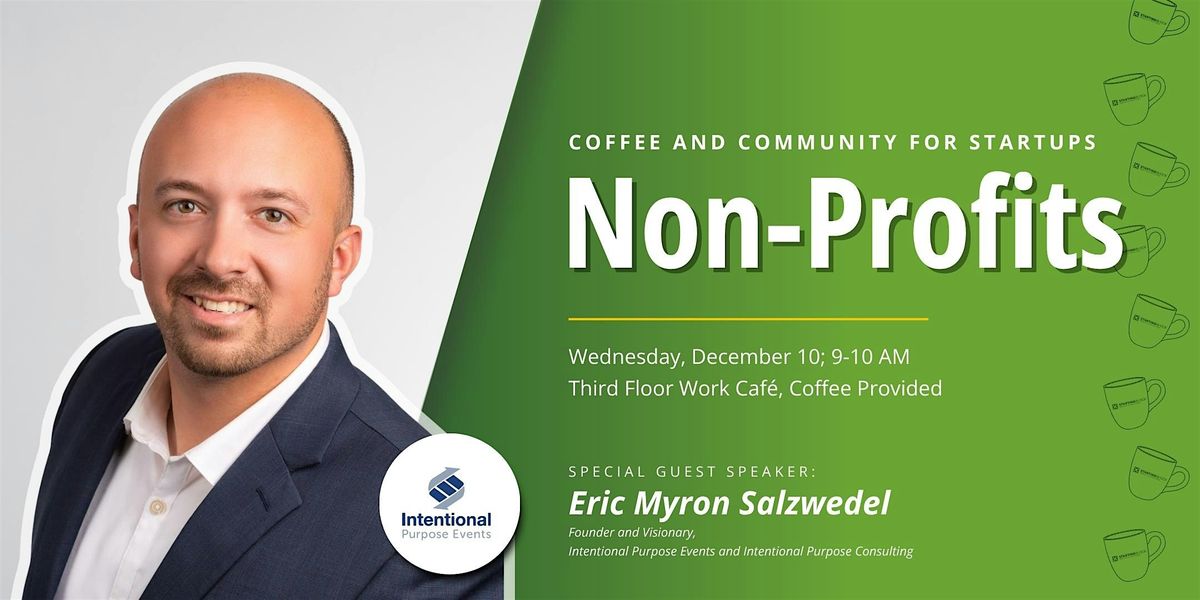 StartingBlock's Coffee and Community for Startups: Non-Profits