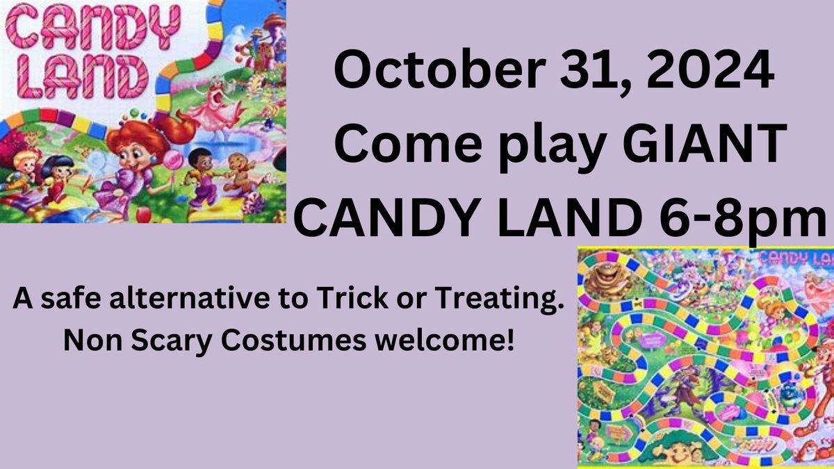 Candy Land A Safe Alternative to Trick or Treating