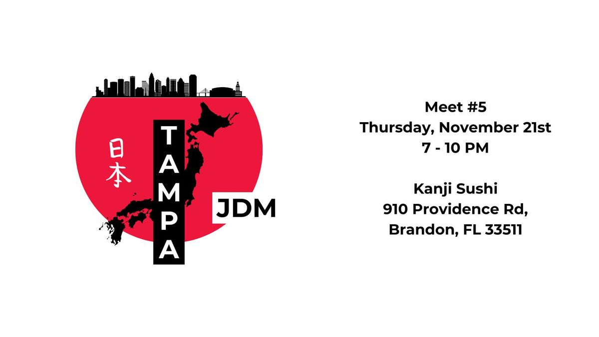 Tampa JDM Meet #5