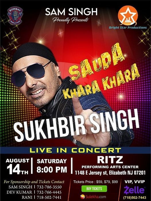 Sauda Khara Khara With Sukhbir Live In New Jersey Ritz Theatre And Performing Arts Center Nj Elizabeth 14 August 21